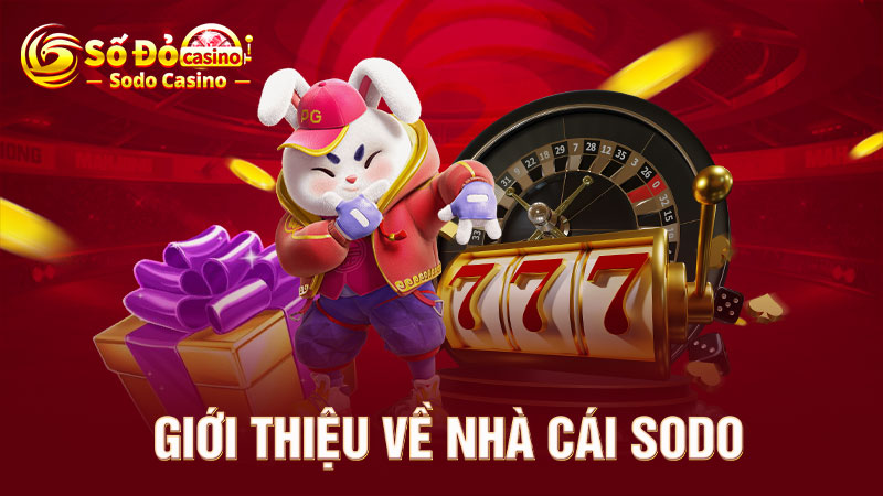 Giới thiệu về nhà cái SODO